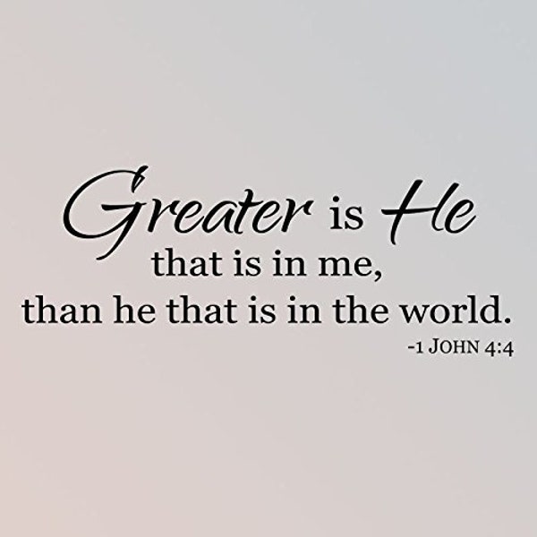 30"x12" Greater Is He That Is In Me, Than He That Is In The World John 4:4 Bible Verse Scripture Christian Wall Decal Sticker Home Décor