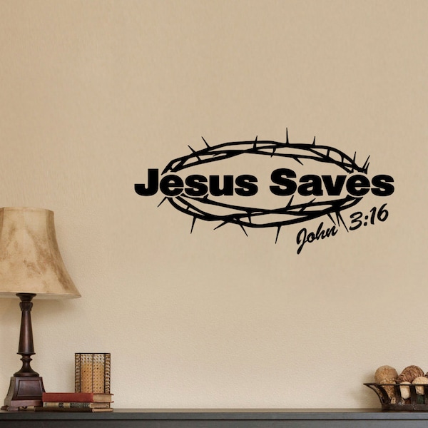 Jesus Saves Crown of Thorns John 3:16 Christian God Bible Scripture for God So Loved The World Wall Decal Sticker Home