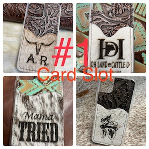 Cowhide Custom Phone Case for IPhone Samsung or MOST newer phones Branded Personalized Card Slot Punchy Western Leather
