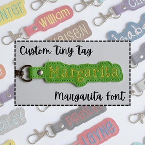 Custom Tiny Tag Name Keychain Margarita Font | Zipper Backpack Tag | Name Tag | Key Tag | Personalized Gift | Stocking Stuffer | Purse Charm