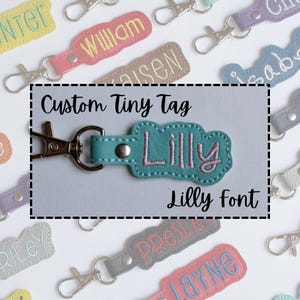 Custom Tiny Tag Name Keychain Lilly Font | Zipper Backpack Tag | Name Tag | Key Tag | Personalized Gift | Stocking Stuffer | Purse Charm