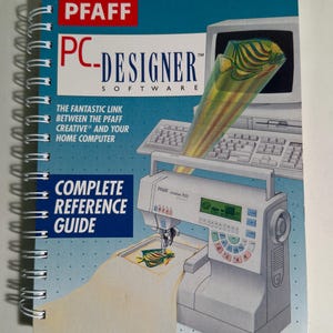 Pfaff PC Designer Complete reference guide