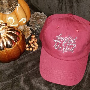 Thankful and Blessed Ball Cap.....