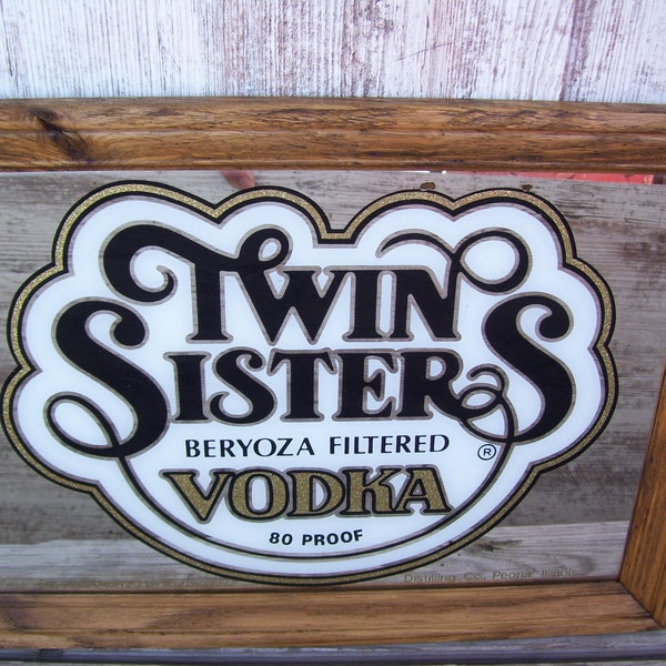 Twin Sisters Vodka Karmonov Distilling Co Beryoza Stamford Art Mfg Peoria IL Bar Advertising Found NEVER Hung