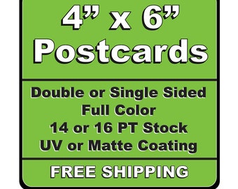 Single or Double Sided Custom Printed 4 x 6 Post Cards 14pt or 16pt Matt or UV (Glossy) Coated