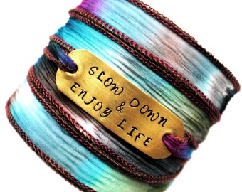 Wrap Bracelet crinkle silk, wrap boho, hand stamped ,inspiration,quote bracelet ,text, slow down & enjoy life, TIE DYE