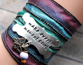 Silk wrap bracelet, yoga bracelet, quote bracelet, inspired bracelet, hand stamped, yoga bracelet,make every moment count