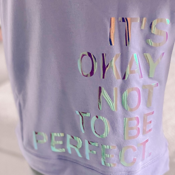 It's ok not to be perfect svg, not perfect svg, girls shirt design svg, its ok to not be ok svg, be real not perfect svg