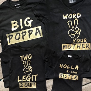 2 legit two quit family birthday shirts, 90&#39;s hip hop birthday shirts, 2 legit birthday shirts, too legit birthday, 2 legit two quit, 2nd