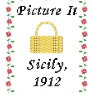 Golden Girls Inspired 'Picture It' Cross Stitch PATTERN