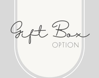 Gift Box Option, Add On Gift Box