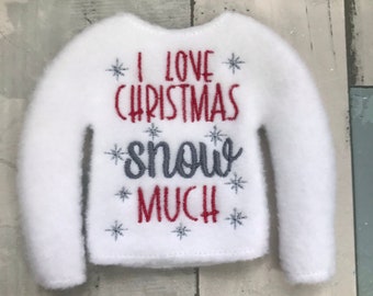 I Love Christmas Snow Much Elf Doll Fleece Sweater, Christmas Costume Clothes