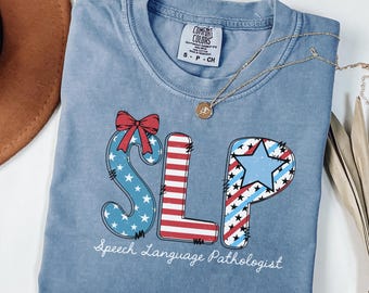 Speech therapy shirt,SLP shirt,speech therapist shirt,comfort colors speech therapy tshirt,4th of July SLP shirt,forth of July speech shirt