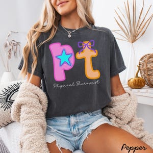 Physical therapy shirt,PhysicalTherapy t-shirt,comfort colors Physical therapy shirt,PT gift,Physical Therapist shirt,PTA shirt