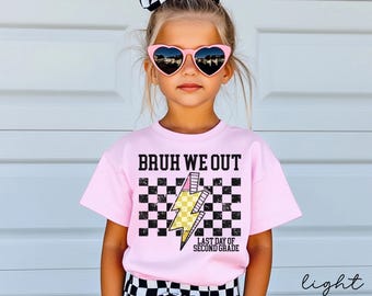 last day of second grade girls shirt,Kids last day of school shirt,girls last day of school shirt,bruh we out shirt,second grade shirt girls