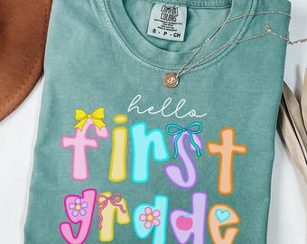 first grade comfort colors shirt,1st grade comfort colors shirt,first grade teacher shirt,back to school teacher shirt,back to school