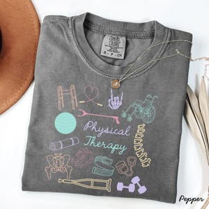 Physical therapy shirt,PhysicalTherapy t-shirt,comfort colors Physical therapy shirt,PT gift,Physical Therapist shirt,PTA shirt