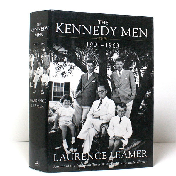 Stated First Edition, The Kennedy Men, 2001 Hardcover Book with Dust Jacket, Illustrated, 20th Century American History