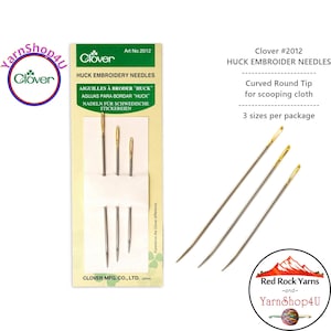 Clover Huck Embroidery Needles. Curved and rounded tip makes scooping fabric easier. 3 sizes per package. Clover 2012