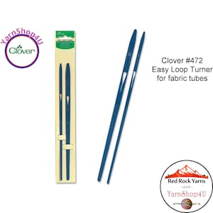 Clover Easy Loop Turner (2/pkg) - Turn fabric tubes right side out and Thread cord, elastic, batting strips through casings and tubes. #472