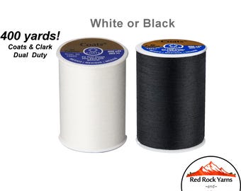 400 yard Spool of White or Black. Coats & Clark Dual Duty All-Purpose Thread #230A