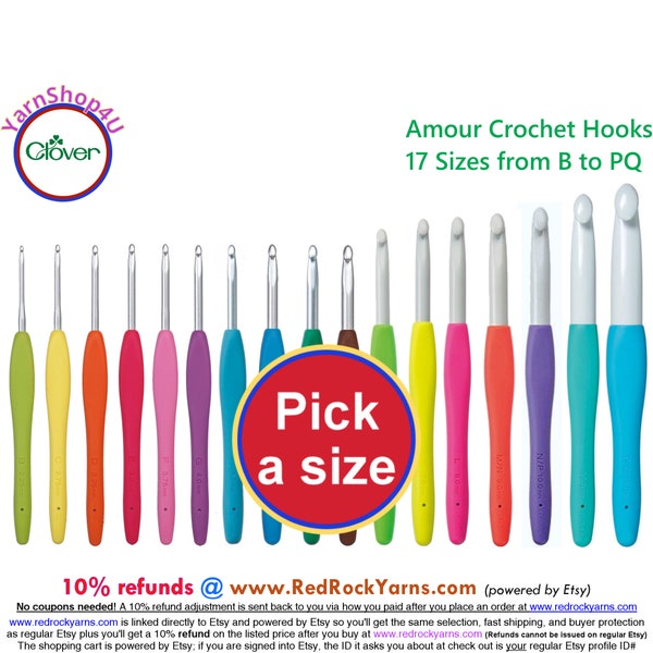 Clover Amour Crochet hooks Pick one size or add a bunch to your cart & make your own set. The size is stamped into the easy grip handle.