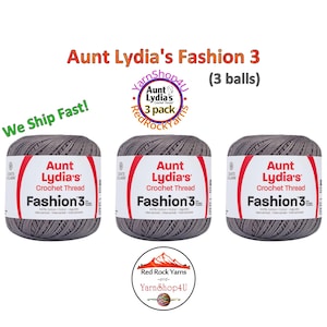STONE Fashion 3 Size Aunt Lydia Crochet Thread. One 3 Pack of Aunt Lydia's Fashion 3 Crochet Thread. 3 balls/150yds each. Item #182.0630