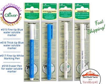 Clover Fabric Pens: Water Erasable Marker available in Blue (FINE #515 or THICK #516), White Marking Pen (FINE #517), or Eraser Pen (#518)