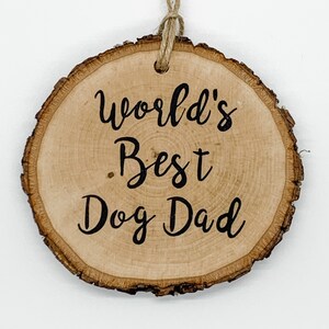 Dog Dad Ornament Dog Dad Gift Gift From Dog Gift for Him Best Dog Dad Ever Gift Gift From Dog Pet Dad Father/'s Day Burlap Dog Dad Ornament