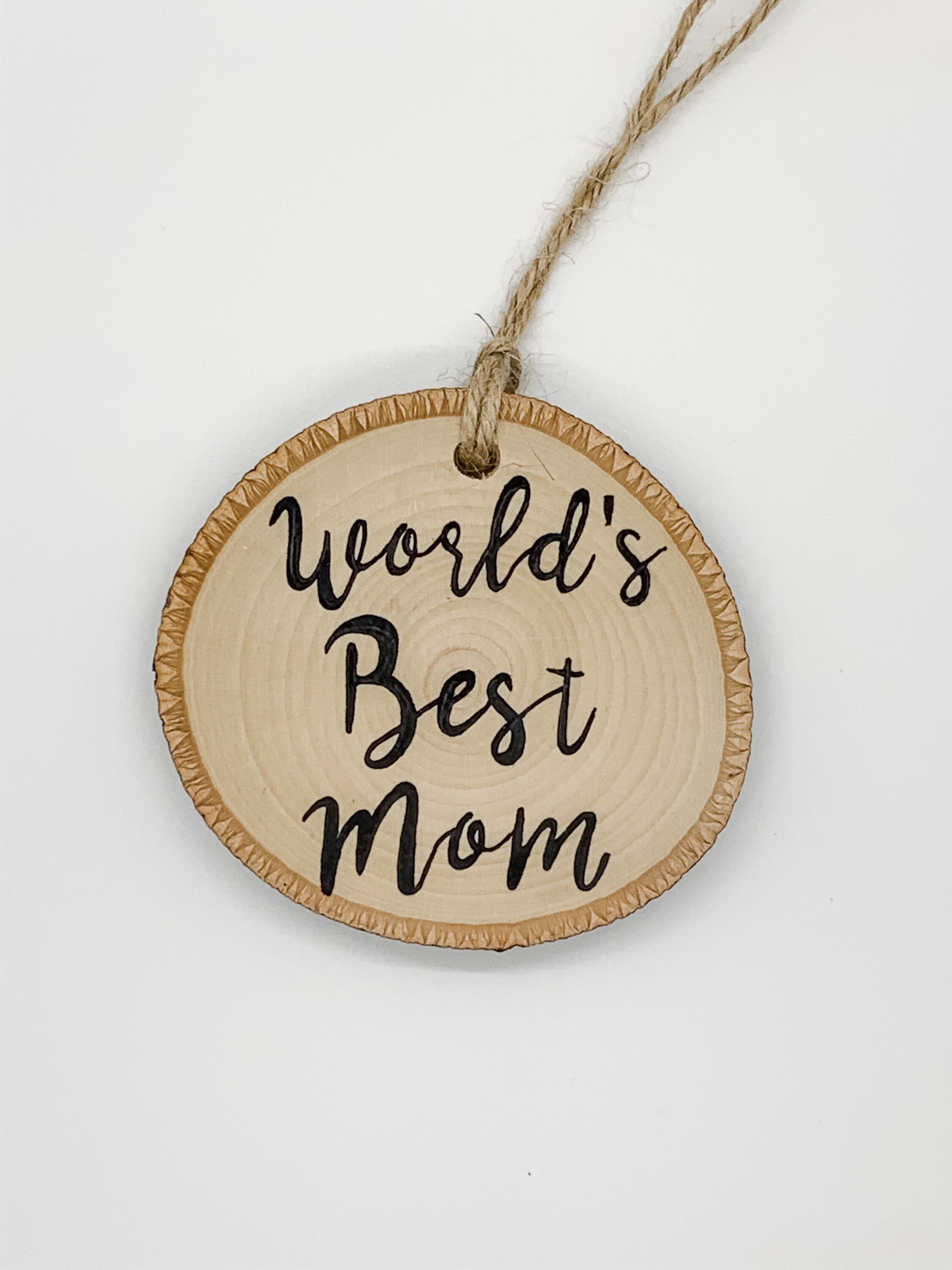 Wooden World's Best Mom Ornament Ornament Super Mom Gift Etsy UK