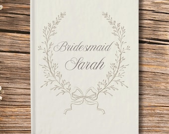 Personalized Bridesmaid Journal: Wedding Keepsake Gift