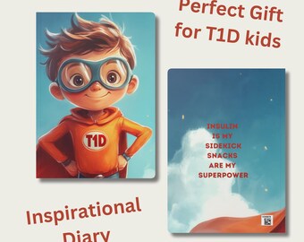T1D Superhero journal , Inspirational logbook for Diabetic Kids