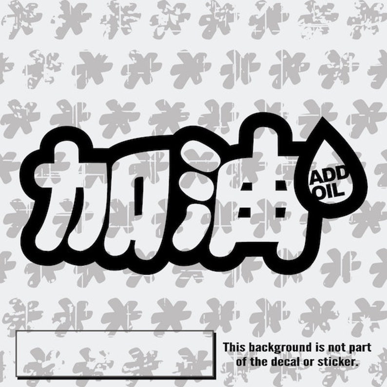 Japanese Add Oil Decal