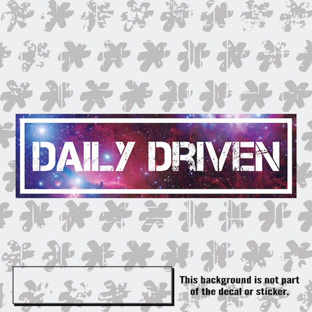 Daily Driven Slap Sticker - Etsy