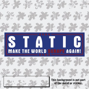 Statico: adesivo schiaffo Make The World Scrape Again