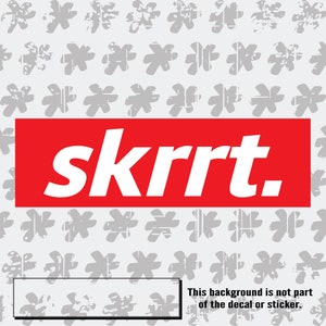 Skrrt. Slap sticker