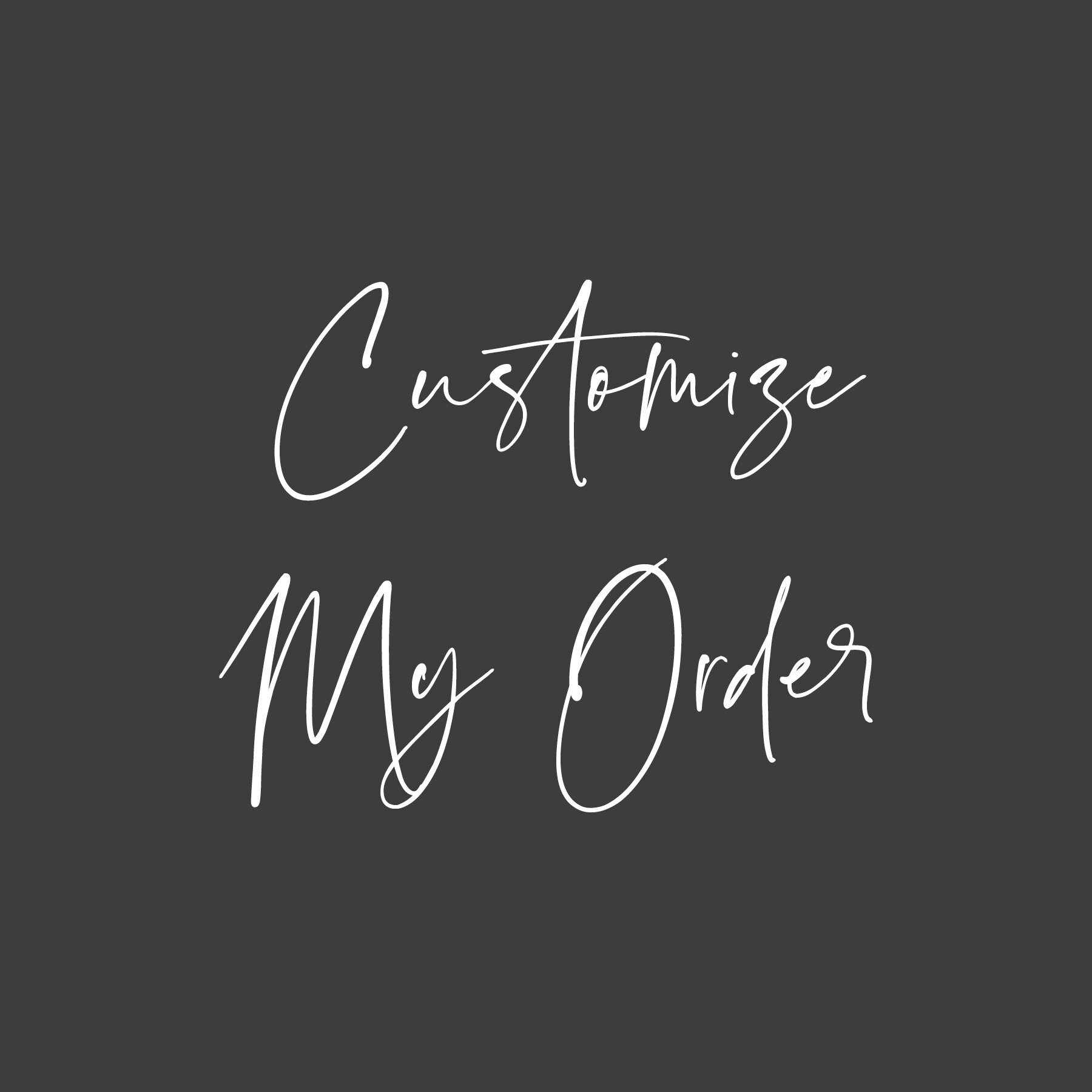 Customize My Order Etsy