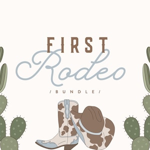 First Rodeo Bundle, Cowboy Birthday Wild West Party Package Instant Download Editable Digital Corjl Templates, Instant Download