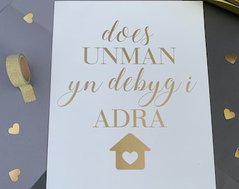 Welsh Does Unman Yn Debyg i Adra Matte Gold Print - A4