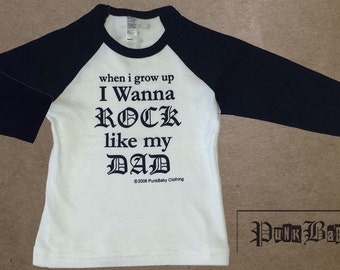 I Wanna Rock Like My Dad hand screen printed black/white, kids, baseball tee for Dad's toddler sidekick