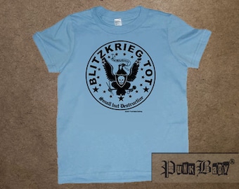 Blitzkrieg Tot hand screen printed, light blue cotton, jersey tee for toddler Ramones & punk fans