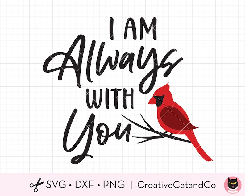 I am Always with You Svg Red Cardinal on Tree Branch Memorial image 1.