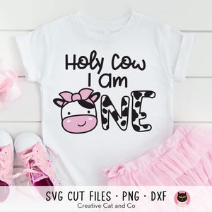 Holy Cow I am One, 1st Birthday Girl, Svg, Png, Cow with Bow, Girl First Birthday, Farm Cowgirl Birthday, Cut File, Sublimation, Dxf image 2