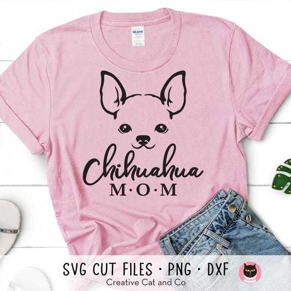Chihuahua Mom SVG, PNG, DXF - Cute Chihuahua Head Face Chihuahua Mom SVG, PNG, DXF - Cute Chihuahua Head Face