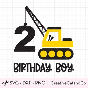 Boy 2nd Birthday, 2 Year Old, Svg, birthday boy, Construction Crane Truck, Tractor, Number 2, Shirt Design, Png, Sublimation, Dxf, Cut Files