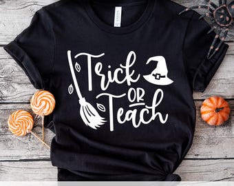 Teacher Halloween Witch SVG PNG DXF | Trick or Teach Shirt Design | Funny Classroom Typography with Witch Hat and Broom Graphic