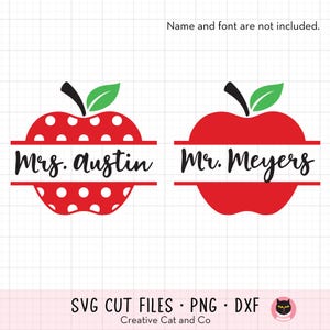 May include: Two red apple-shaped SVG cut files with a split line for text. The left apple has white polka dots and says "Mrs. Austin". The right apple is solid red and says "Mr. Meyers".