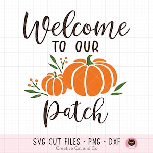 Kürbis Aufnäher Zeichen SVG PNG DXF | Willkommen in meinem Kürbis Patch Design | Gartenschild | Herbst Ernte Bauernhaus Zeichen für Thanksgiving Dekor