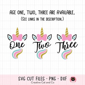 May include: Three unicorn-themed SVG cut files for crafting. Each file features a unicorn head with a pink bow and the words "One", "Two", and "Three" in black script.