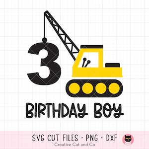 Svg 3e anniversaire de garçon, construction, conception de chemise d'anniversaire, 3 ans, anniversaire de garçon, grue, tracteur, camion, Svg, Dxf, Png, fichier coupé, Cricut